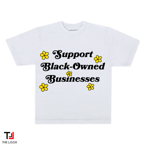 Support Black Owned Businesses Tee